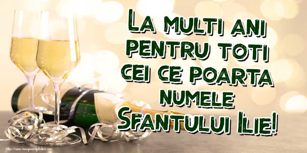 La multi ani pentru toti cei ce poarta numele Sfantului Ilie!