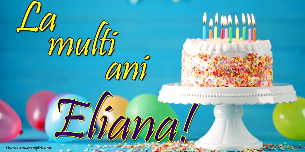 Felicitari de Sfantul Ilie - La multi ani Eliana! - mesajeurarifelicitari.com