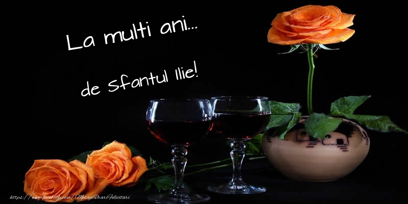 La multi ani... de Sfantul Ilie!