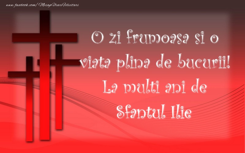 Felicitari de Sfantul Ilie - Sfantul Ilie - mesajeurarifelicitari.com