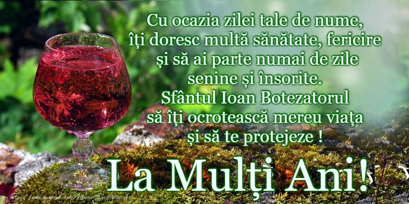 La multi ani de Sfantul Ioan!