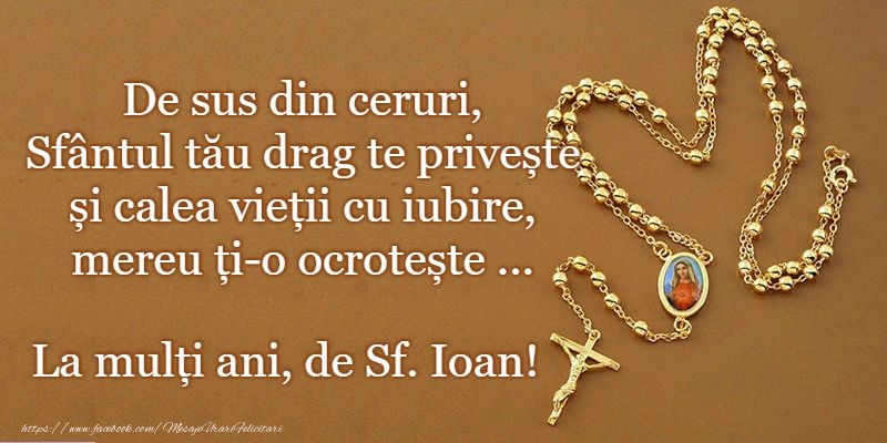 La multi ani de Sfantul Ioan!