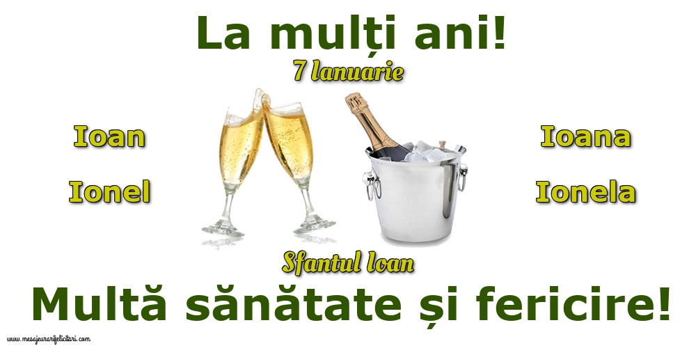 Felicitari de Sfantul Ioan - 7 Ianuarie - Sfantul Ioan - mesajeurarifelicitari.com