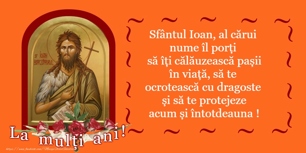 La mulți ani de Sfântul Ioan!