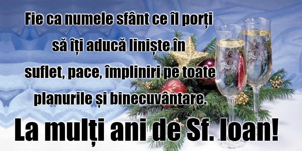 La mulți ani de Sfântul Ioan!
