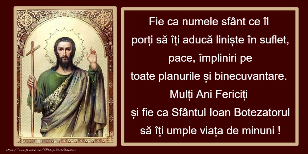 La mulți ani de Sfântul Ioan!
