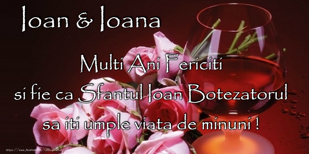 La mulți ani de Sfântul Ioan!