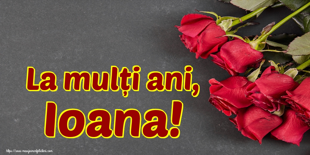 Sfantul Ioan La mulți ani, Ioana!