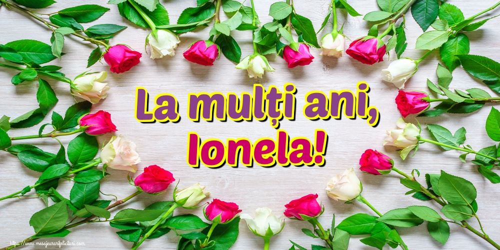 La mulți ani, Ionela!