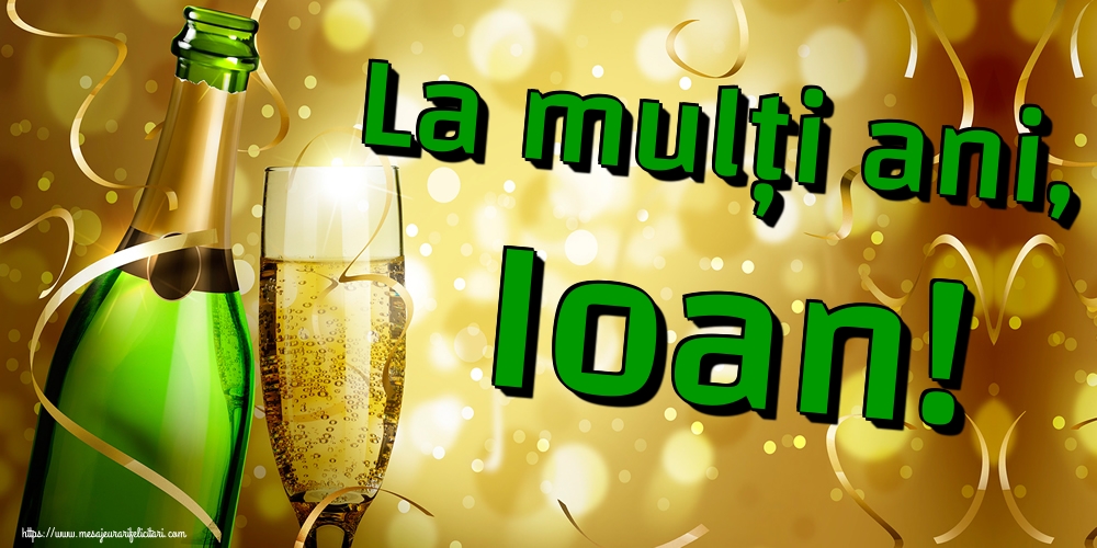 La mulți ani, Ioan!