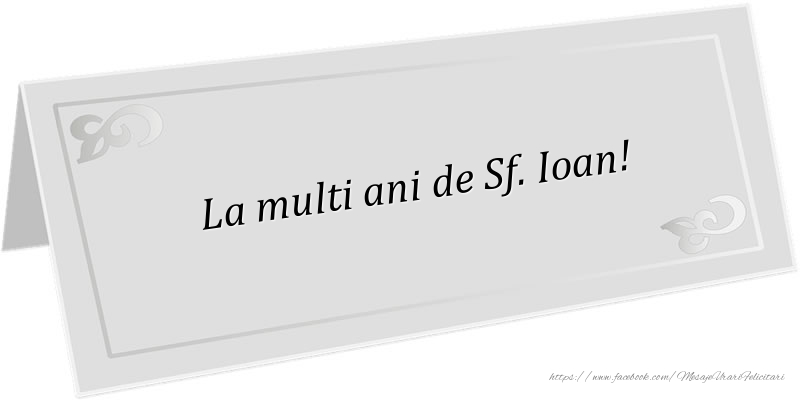 La multi ani de Sf. Ioan!