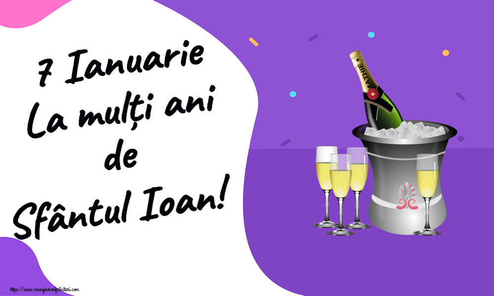 Felicitari de Sfantul Ioan - 7 Ianuarie La mulți ani de Sfântul Ioan! ~ șampanie în frapieră - mesajeurarifelicitari.com