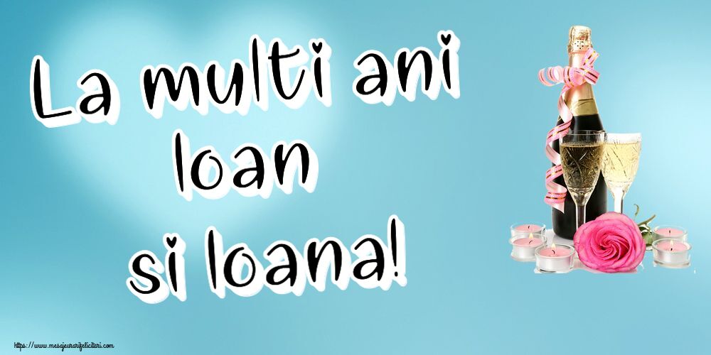 La multi ani Ioan si Ioana! ~ aranjament șampanie, flori și lumânări