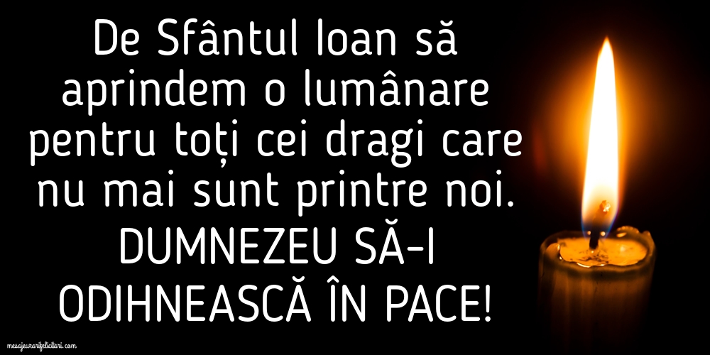 Dumnezeu să-i odihnească în pace!