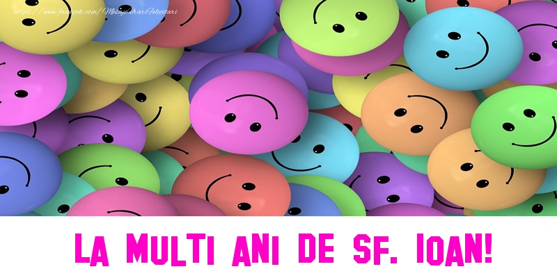 La multi ani de Sf. Ioan!