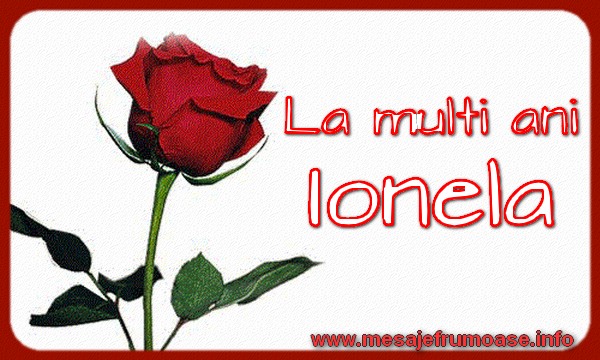 La multi ani Ionela