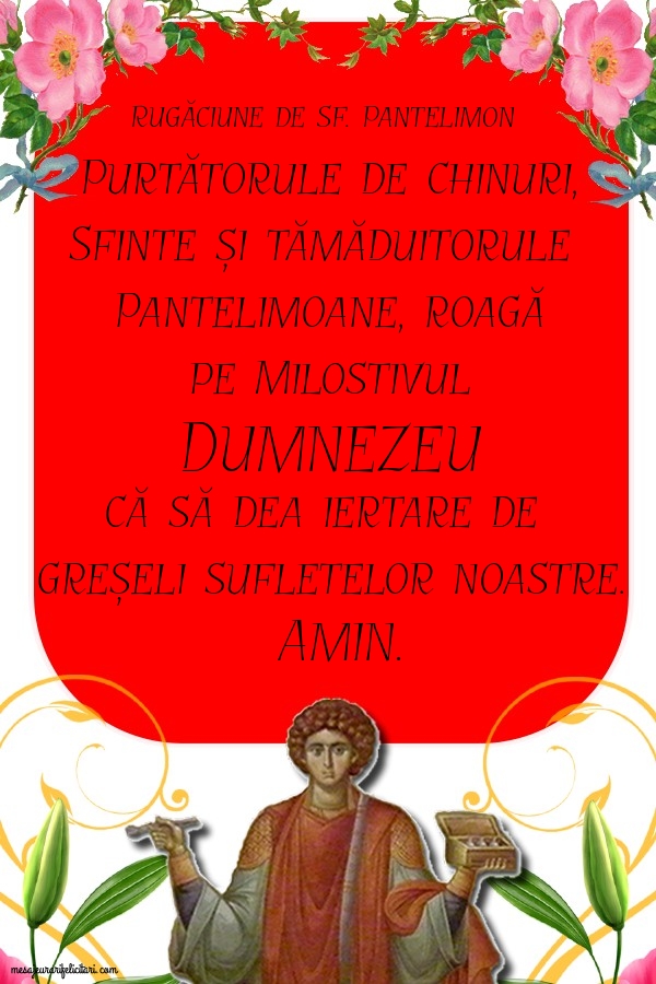Imagini de Sfantul Pantelimon - Rugăciune de Sf. Pantelimon - mesajeurarifelicitari.com