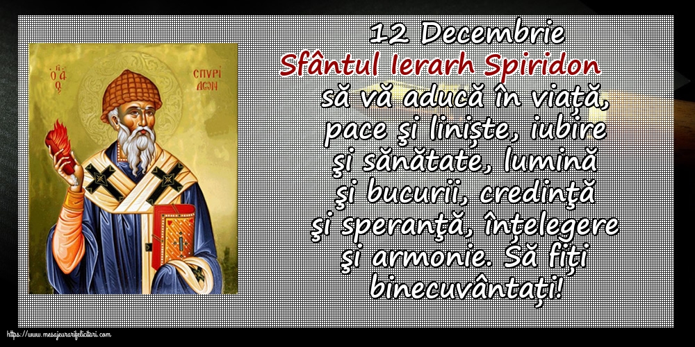 Felicitari de Sfântul Spiridon cu mesaje - 12 Decembrie Sfântul Ierarh Spiridon