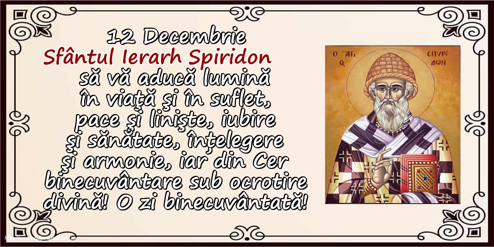 12 Decembrie Sfântul Ierarh Spiridon