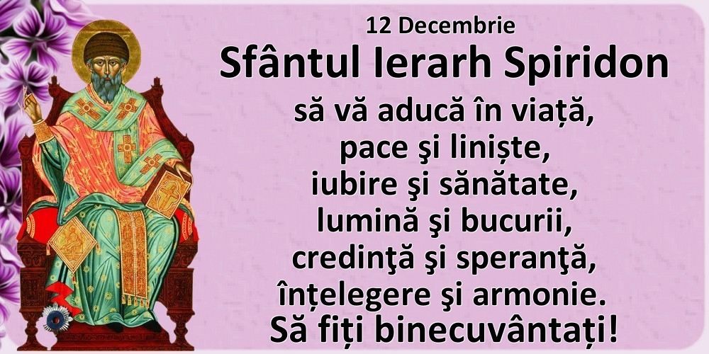 Felicitari de Sfântul Spiridon - 12 Decembrie Sfântul Ierarh Spiridon - mesajeurarifelicitari.com