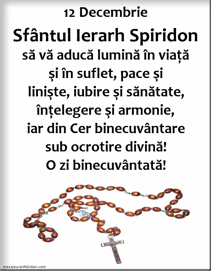12 Decembrie Sfântul Ierarh Spiridon