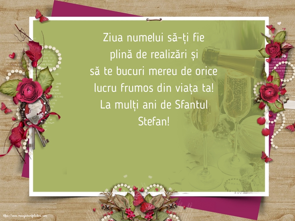 La mulți ani de Sfantul Stefan!
