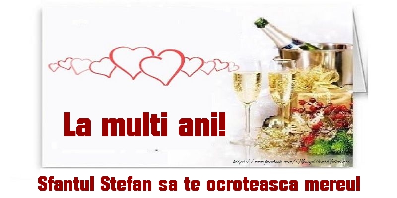 La multi ani! Sfantul Stefan sa te ocroteasca mereu!
