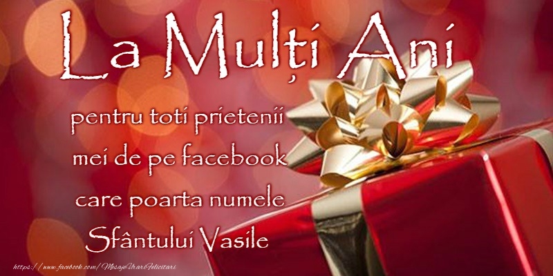 La multi ani de Sfantul Vasile!