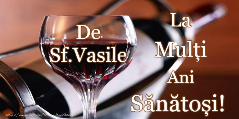 La multi ani de Sfantul Vasile!