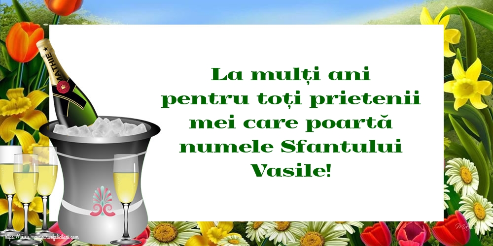 Sfantul Vasile La mulți ani de Sfantul Vasile!