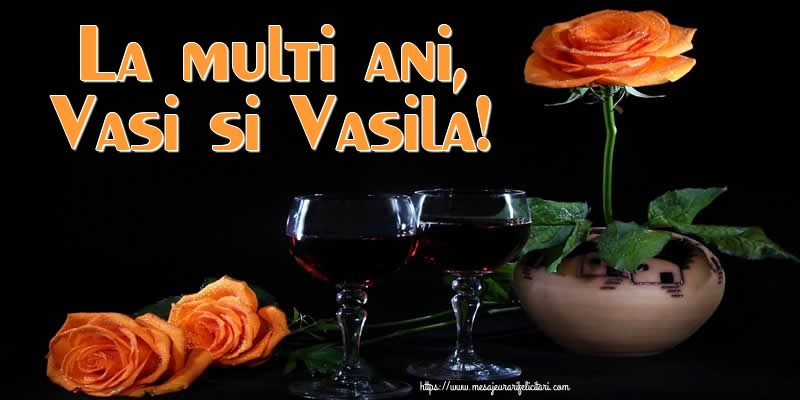 Felicitari de Sfantul Vasile - La multi ani, Vasi si Vasila! - mesajeurarifelicitari.com