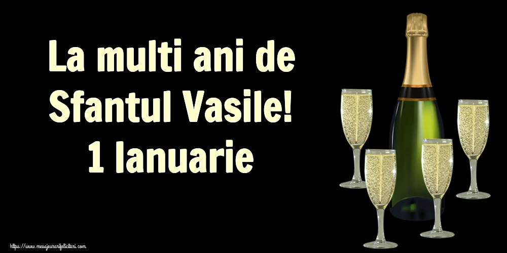 Felicitari de Sfantul Vasile - La multi ani de Sfantul Vasile! 1 Ianuarie - mesajeurarifelicitari.com