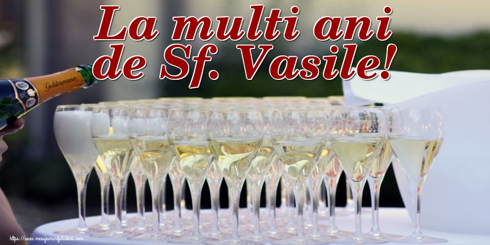 Sfantul Vasile La multi ani de Sf. Vasile!