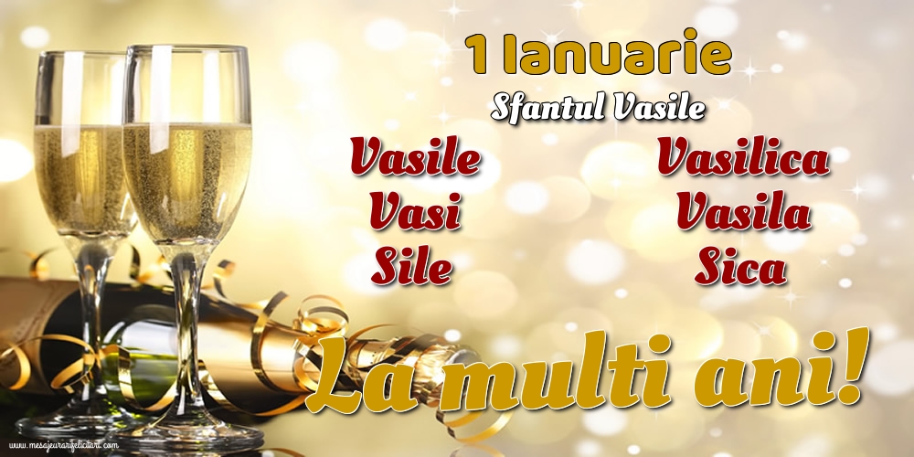 Felicitari de Sfantul Vasile - 1 Ianuarie - Sfantul Vasile - mesajeurarifelicitari.com