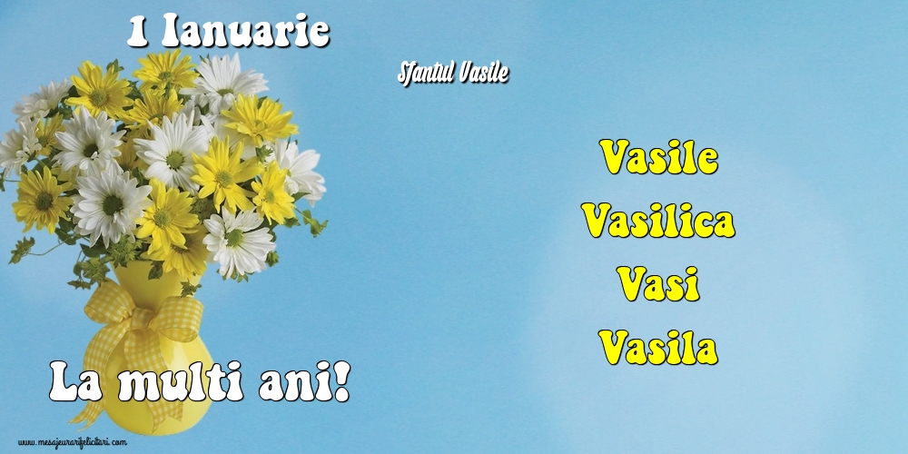 1 Ianuarie - Sfantul Vasile