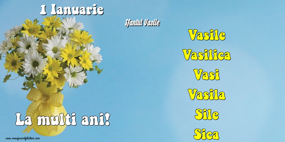 1 Ianuarie - Sfantul Vasile