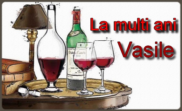 La multi ani Vasile