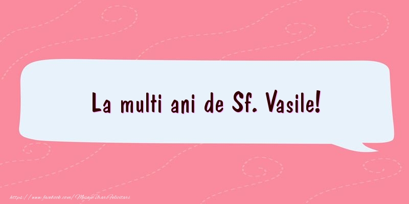 La multi ani de Sf. Vasile!