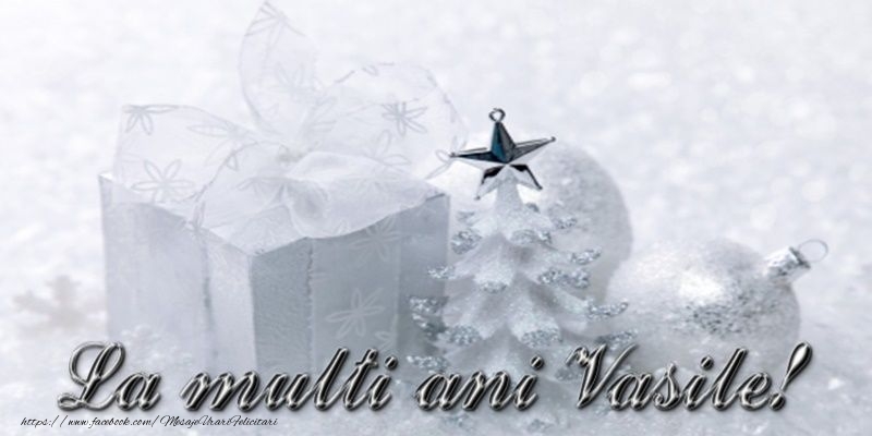 Felicitari de Sfantul Vasile - La multi ani de Sfantul Vasile! - mesajeurarifelicitari.com