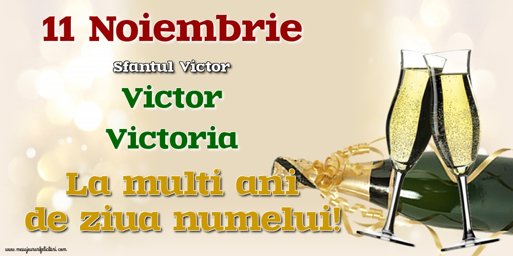 Felicitari de Sfantul Victor cu sampanie - 11 Noiembrie - Sfantul Victor