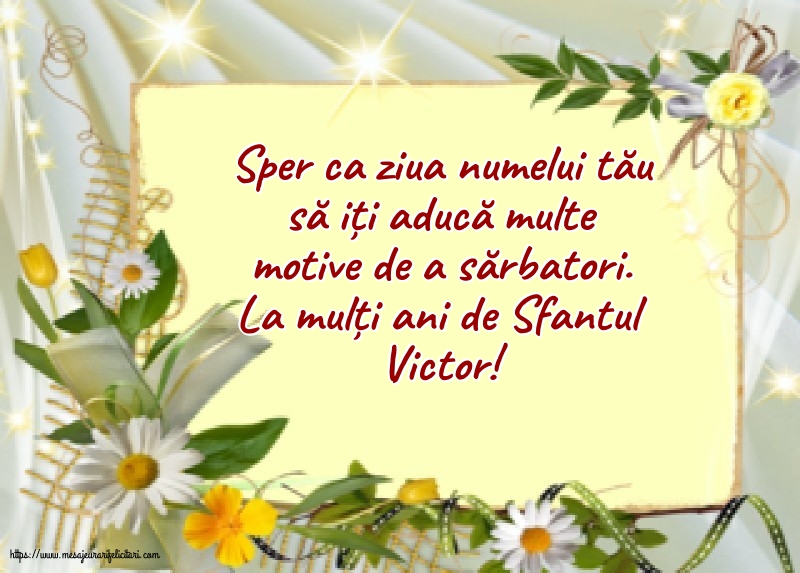 Felicitari de Sfantul Victor cu mesaje - La mulți ani de Sfantul Victor!