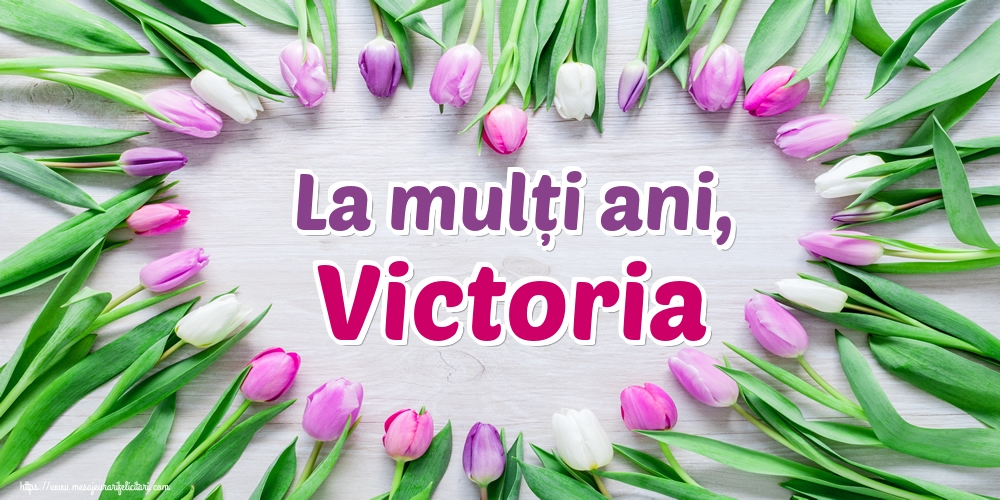 Felicitari de Sfantul Victor - La mulți ani, Victoria - mesajeurarifelicitari.com