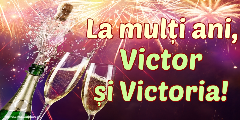 Felicitari de Sfantul Victor - La mulți ani, Victor și Victoria! - mesajeurarifelicitari.com