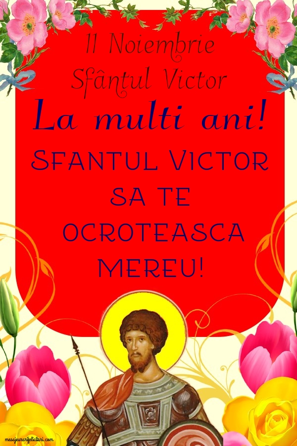 11 Noiembrie Sfântul Victor
