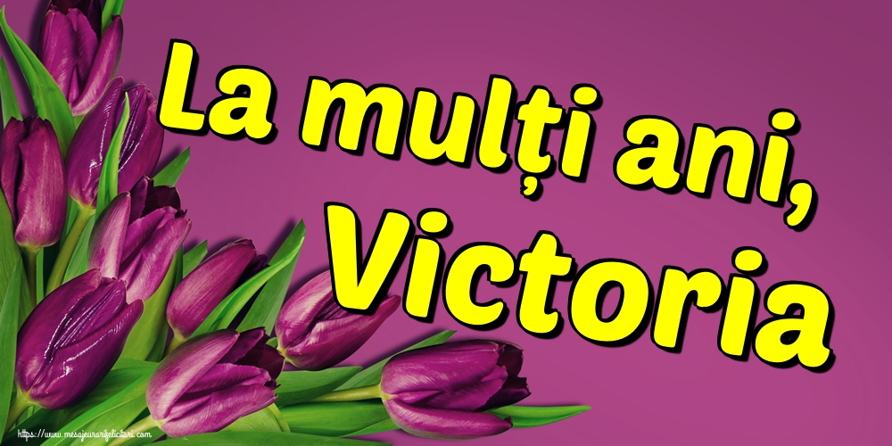 Felicitari de Sfantul Victor - La mulți ani, Victoria - mesajeurarifelicitari.com