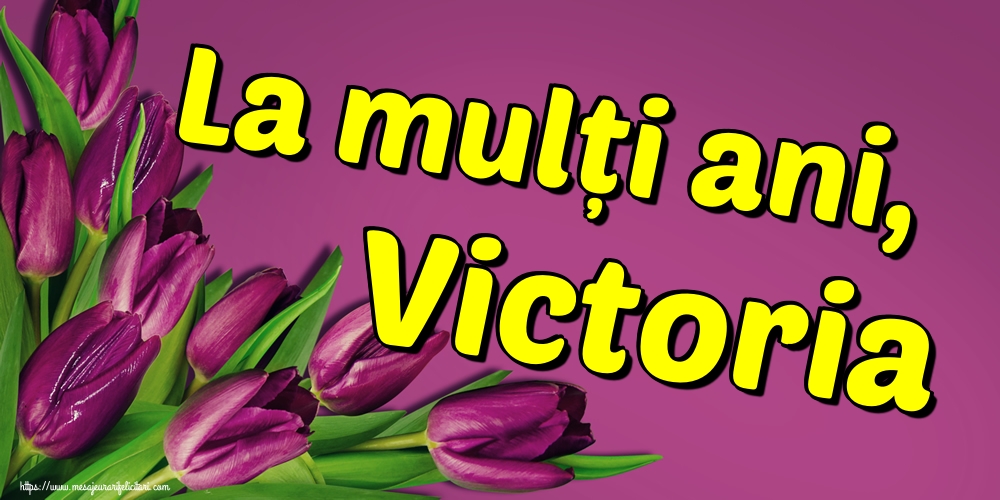 La mulți ani, Victoria