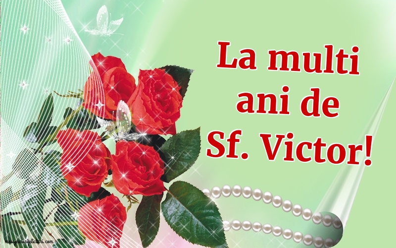 La multi ani de Sf. Victor!