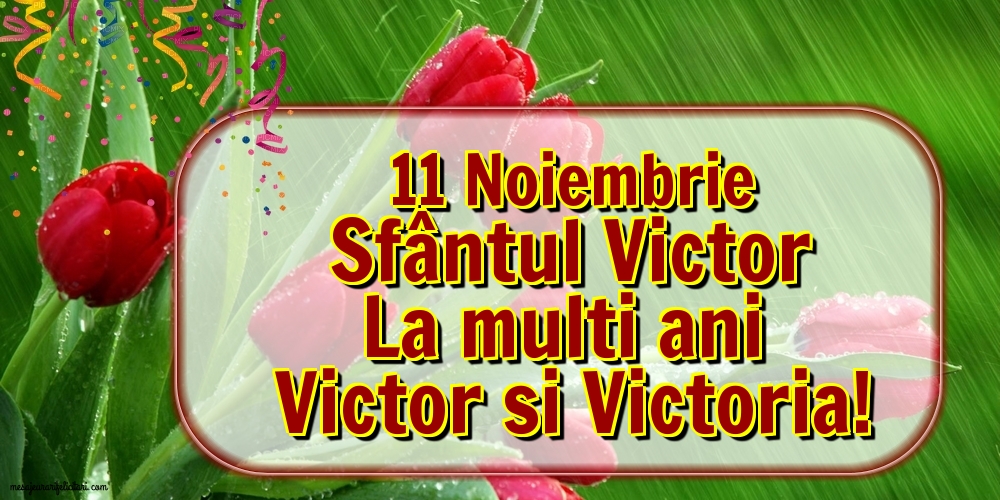 11 Noiembrie Sfântul Victor