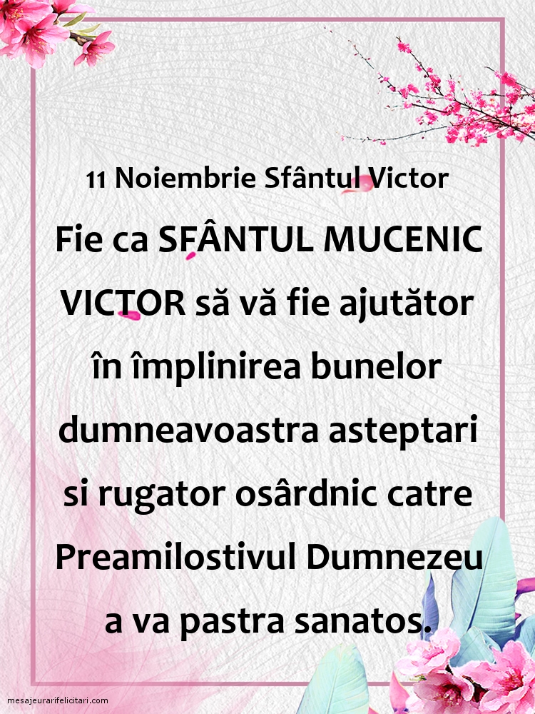 11 Noiembrie Sfântul Victor