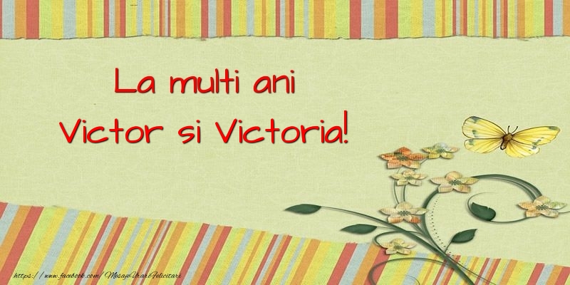 Felicitari de Sfantul Victor - La multi ani Victor si Victoria! - mesajeurarifelicitari.com